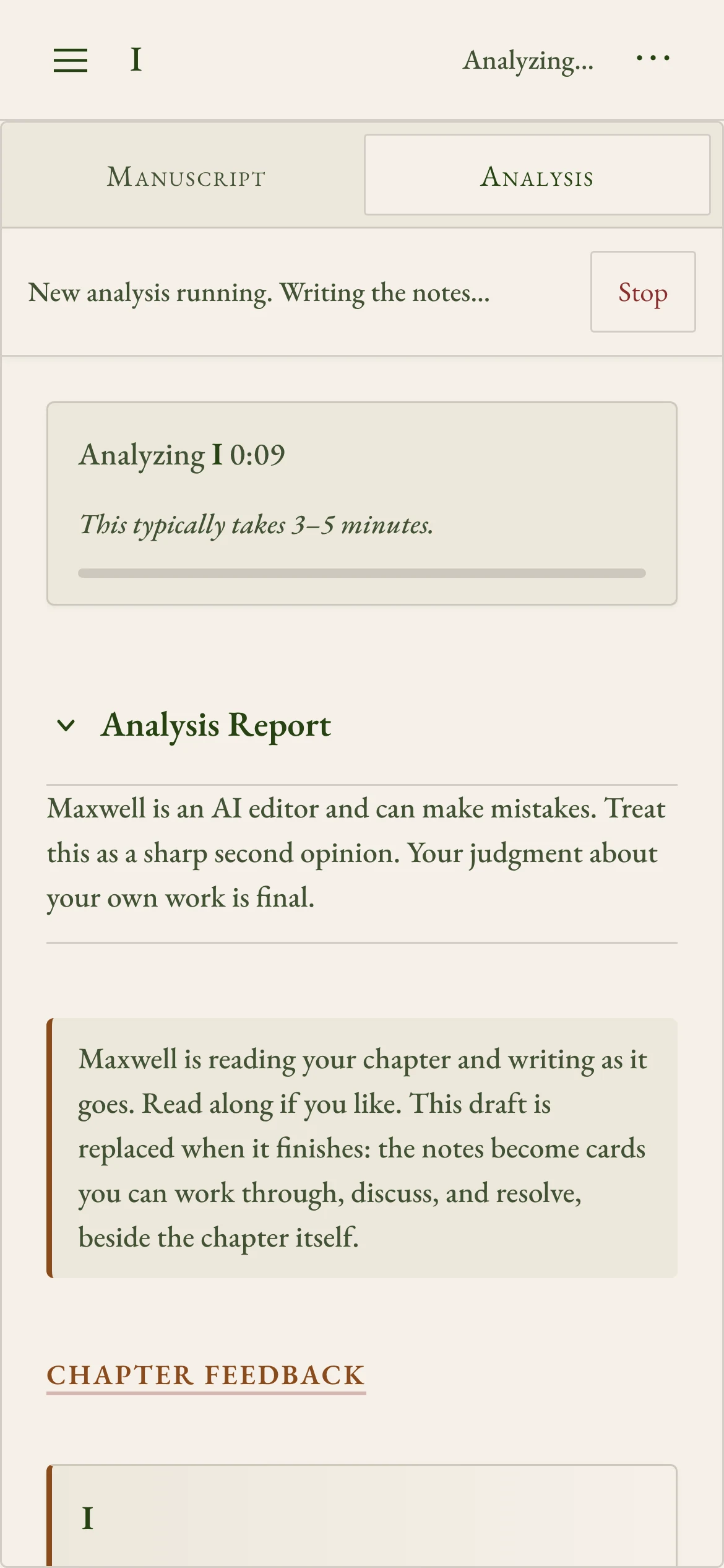 Maxwell reads the whole chapter, along with what it knows of the rest of your book. It takes three to five minutes.